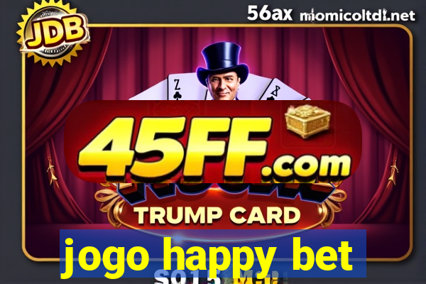 jogo happy bet